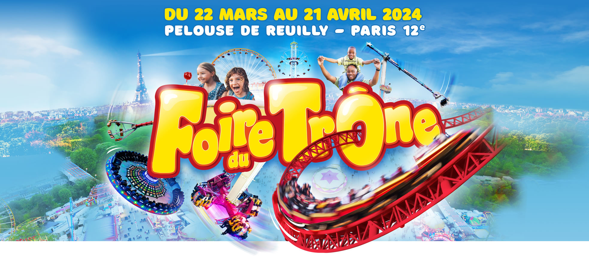 Foire du Trône - Du 22 mars au 21 avril 2024 - Pelouse de Reuilly - Paris 12e